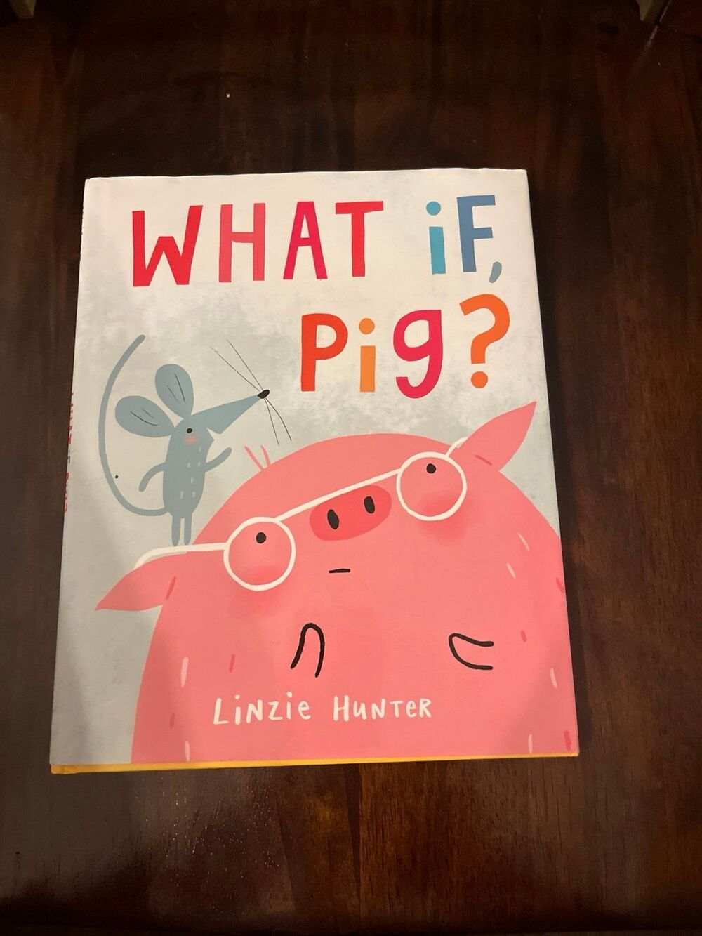 What if Pig by Linzie Hunter